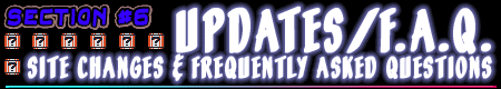 Section #6: Updates - Frequently Asked Questions
